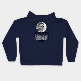 James Joyce portrait and quote: The soul ... has a slow and dark birth... Kids Hoodie